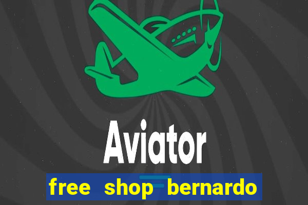 free shop bernardo de irigoyen